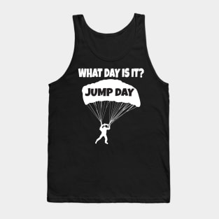 Jump day funny skydiver Tank Top